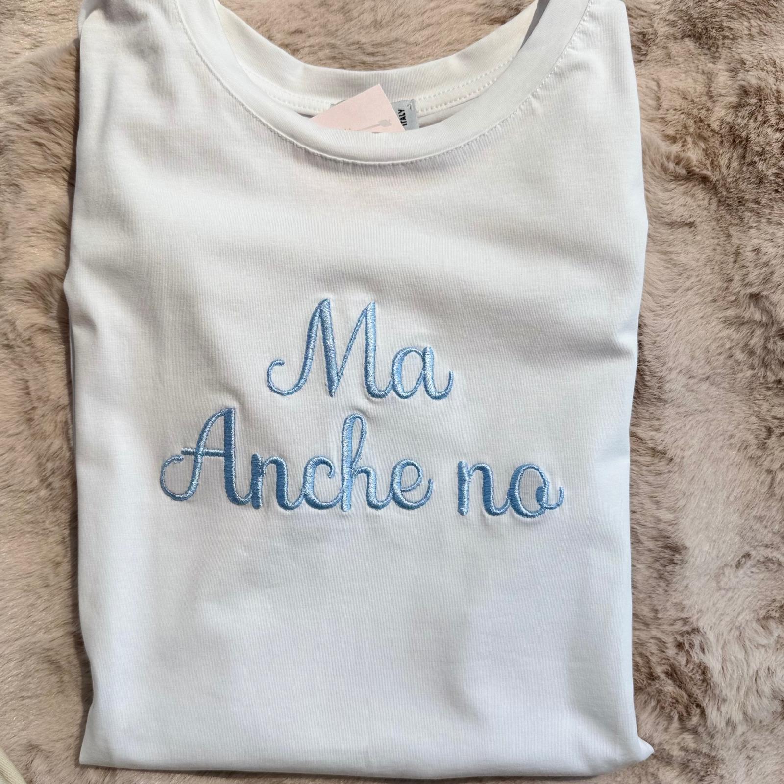 T-shirt " Ma anche no" - immagine 4